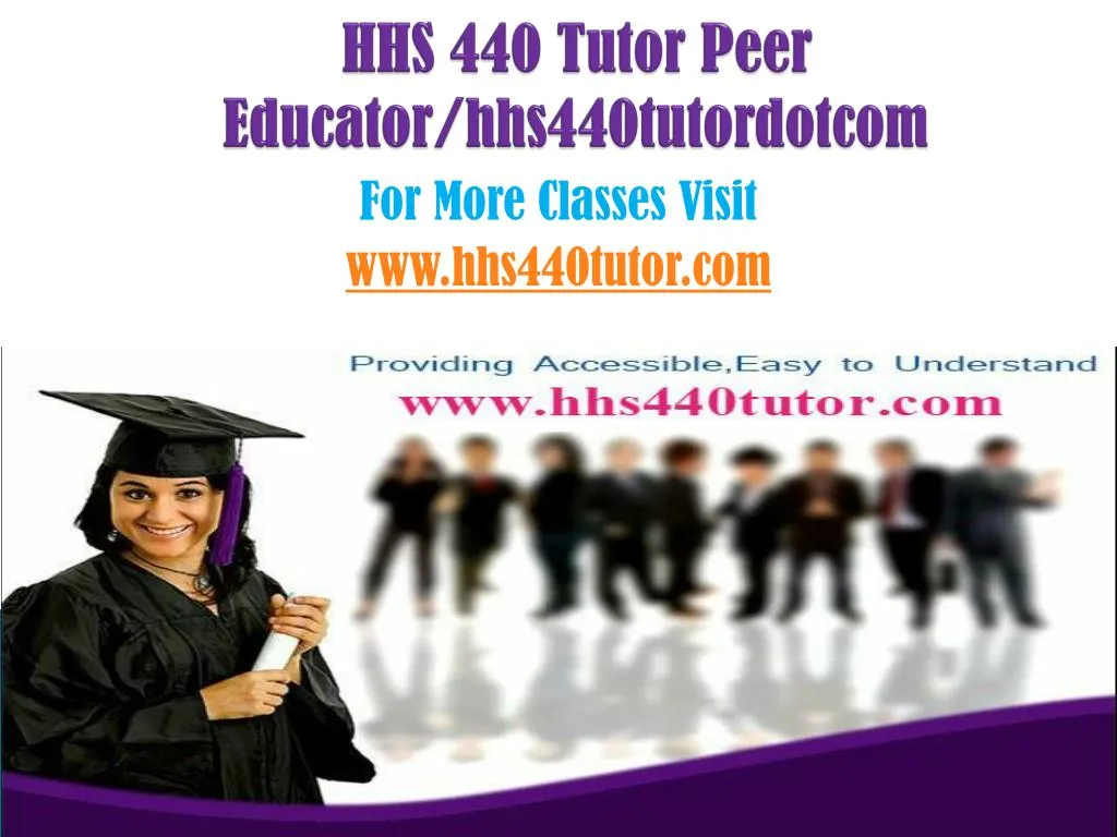 hhs 440 tutor peer educator hhs440tutordotcom
