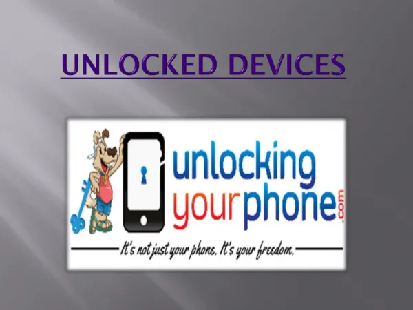 Unlocked Devices