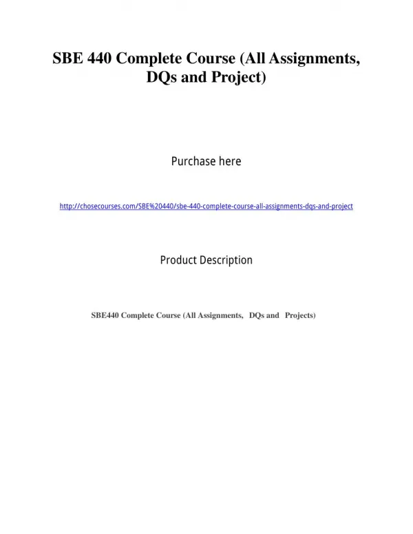 SBE 440 Complete Course (All Assignments, DQs and Project)