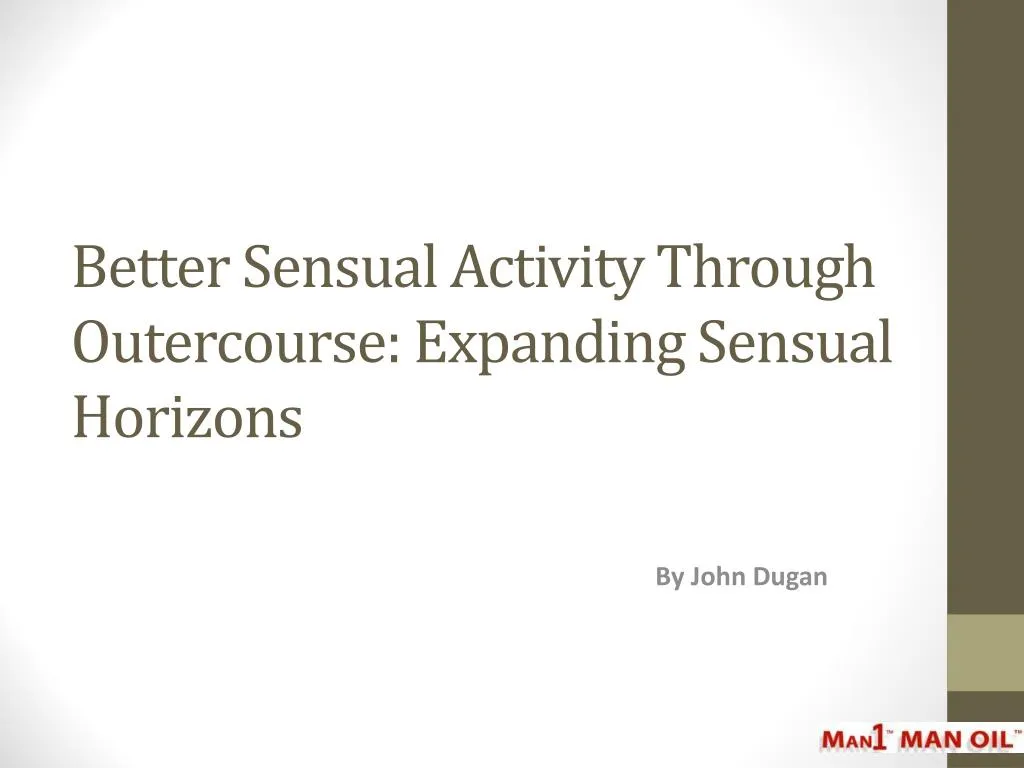better sensual activity through outercourse expanding sensual horizons