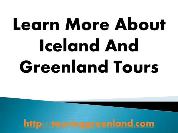 Iceland And Greenland Tours