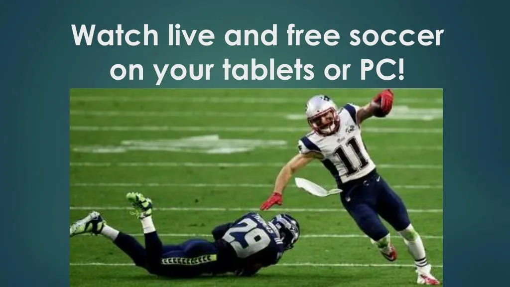 watch live and free soccer on your tablets or pc