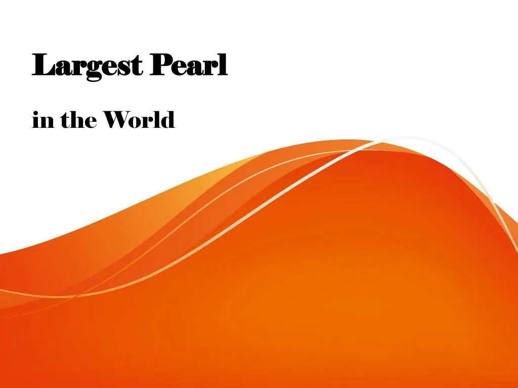 largest pearl