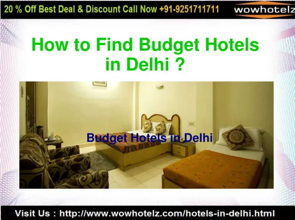 Call Now 9251711711 for Budget Hotels in Delhi