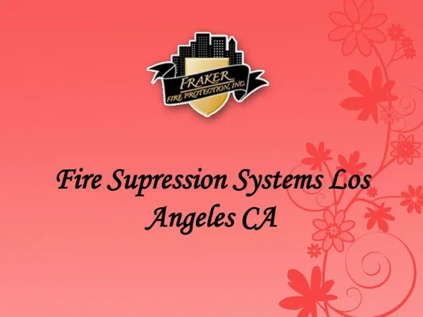 Fire Supression Systems Los Angeles CA