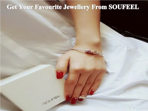 Get Your Favourite Jewellery From SOUFEEL