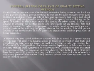 Football Betting Ideas Level of quality Betting Methods