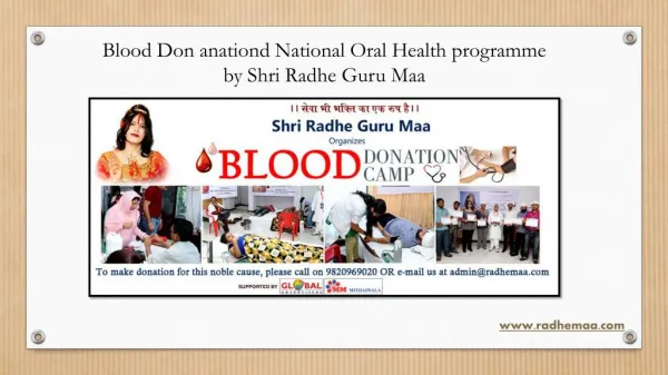 Blood Donation and National Oral Health programme by Shri Radhe Guru Maa
