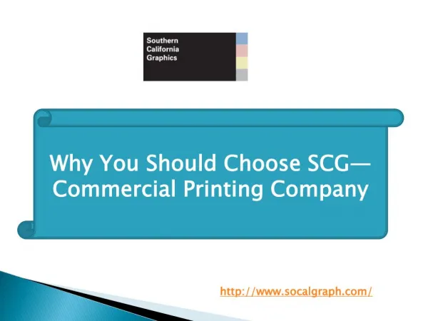 Why You Should Choose SCG—Commercial Printing Company