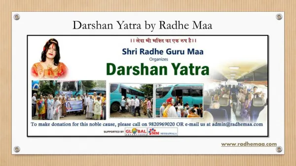 Darshan Yatra by Radhe Maa