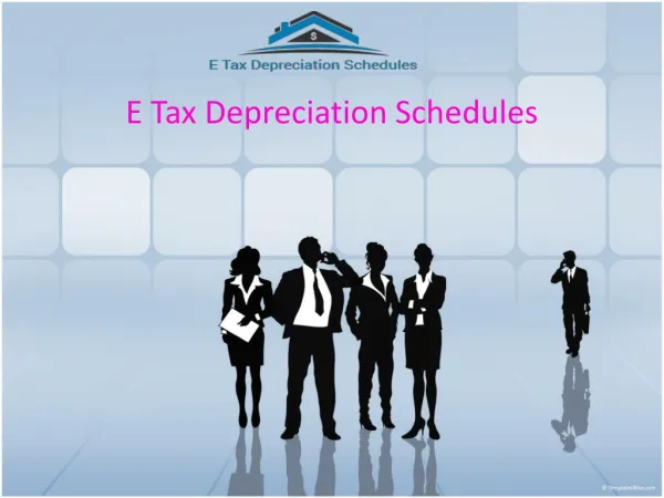 E Tax Depreciation Schedules