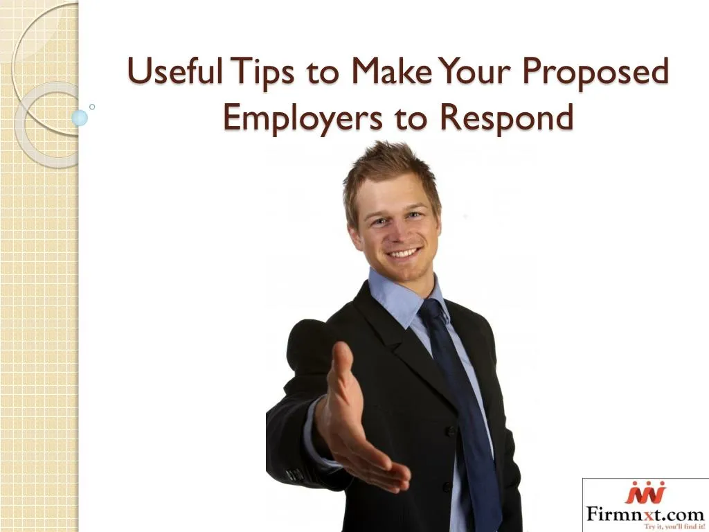 useful tips to make your proposed employers to respond