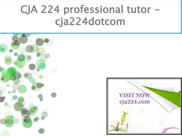 CJA 224 professional tutor - cja224dotcom