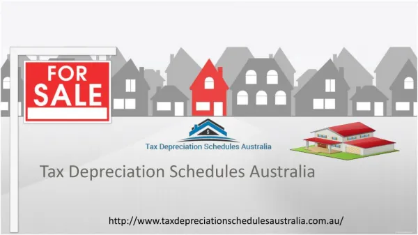 Tax Depreciation Schedules Australia gives Property Tax.