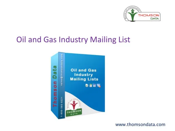 Oil and Gas Industry Mailing Lists - Oil and Gas Industry Database - Thomson Data