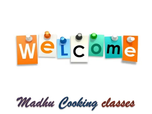 Madhu Cooking Classes