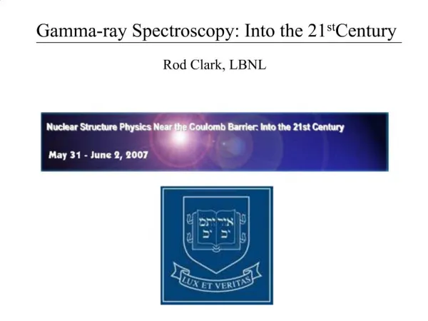 Gamma-ray Spectroscopy: Into the 21st Century