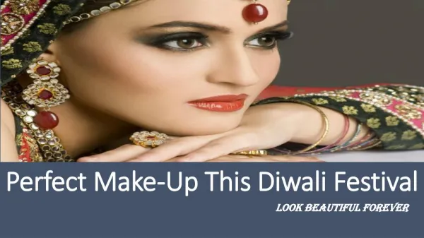 Perfect Make-Up This Diwali Festival
