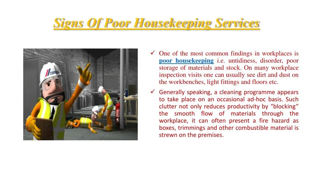 signs of poor housekeeping services