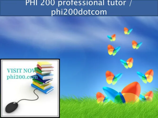 PHI 200 professional tutor / phi200dotcom