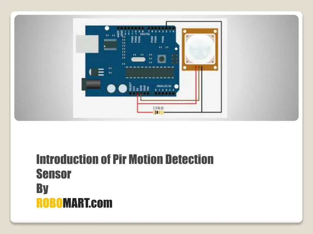 introduction of pir motion detection sensor by robo mart com