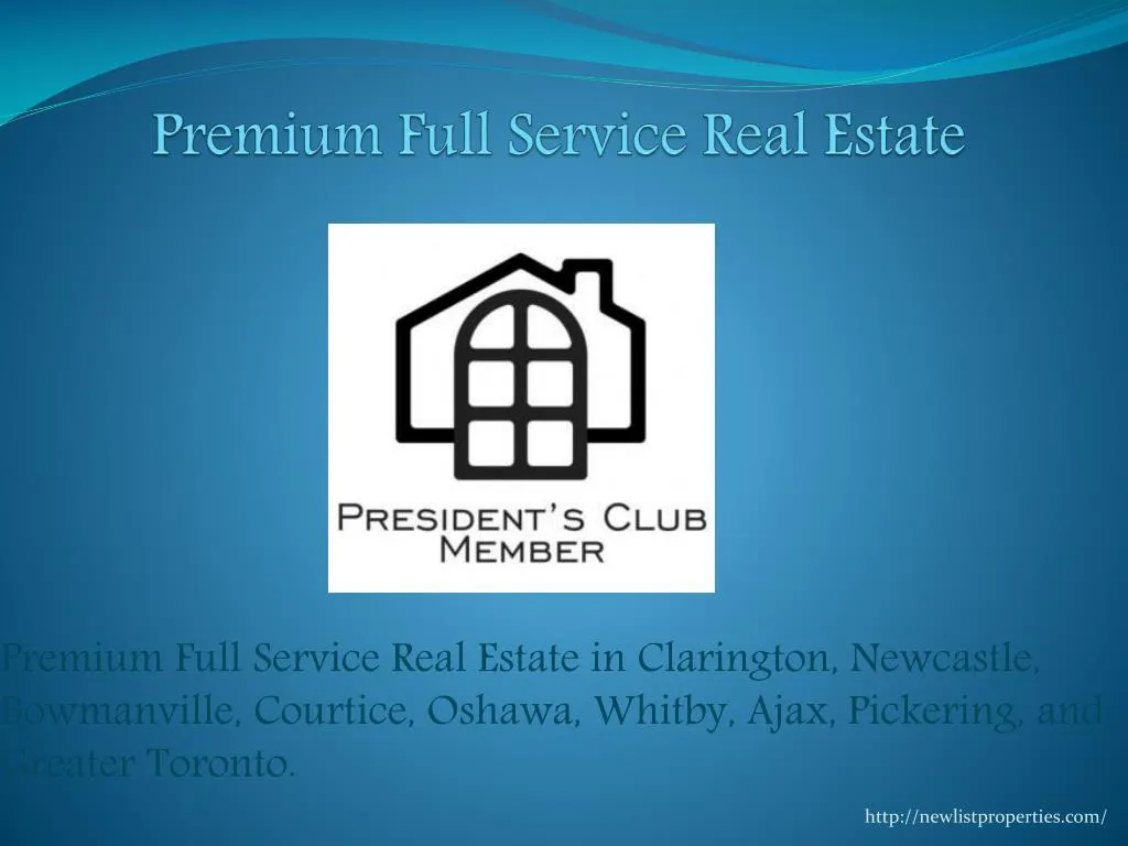 premium full service real estate