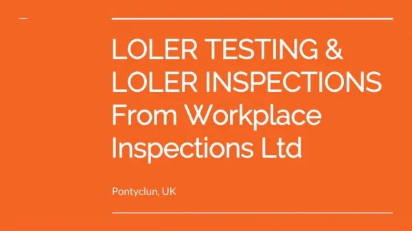 Loler Inspections Services At Workplace Inspections Ltd