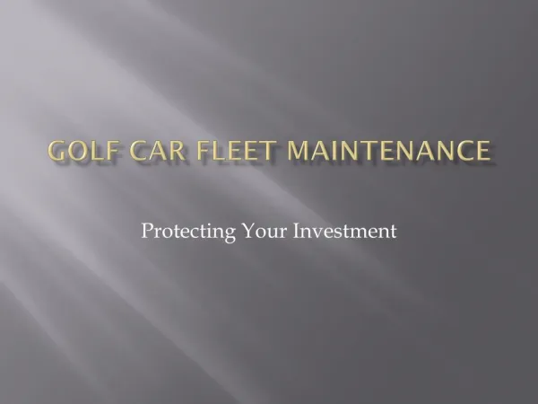 Golf Car Fleet Maintenance