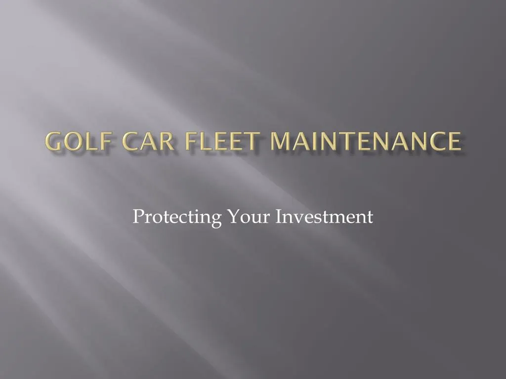 golf car fleet maintenance