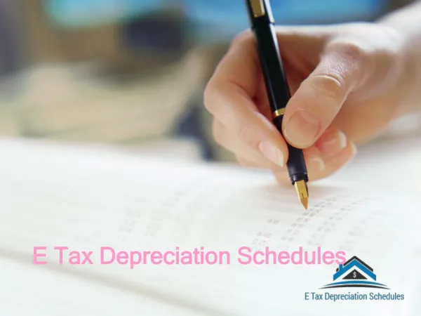 Hire Tax Depreciation Specialists with E Tax depreciation Schedules