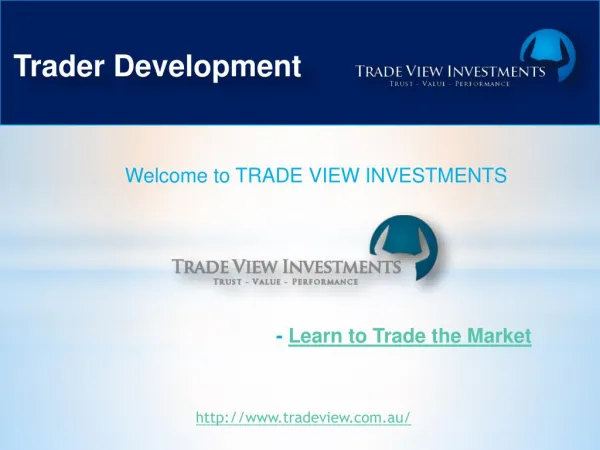 Trader Development - Learn to trade the market