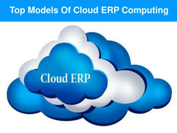 Top Models Of Cloud ERP Computing