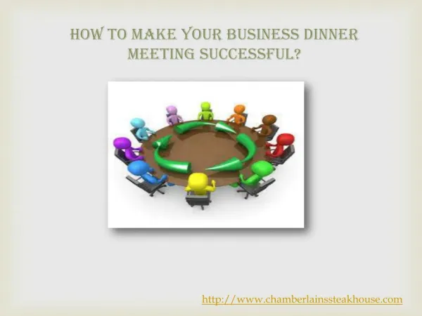 How to make your business dinner meeting successful?
