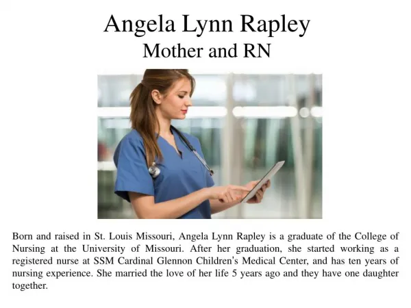 Angela Lynn Rapley - Mother and RN