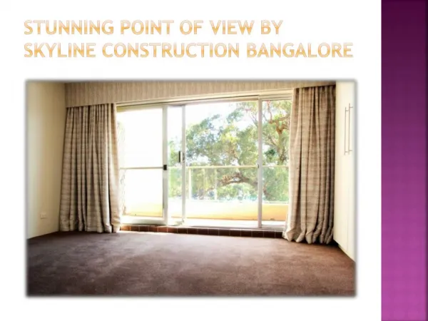 stunning point of view by skyline construction bangalore