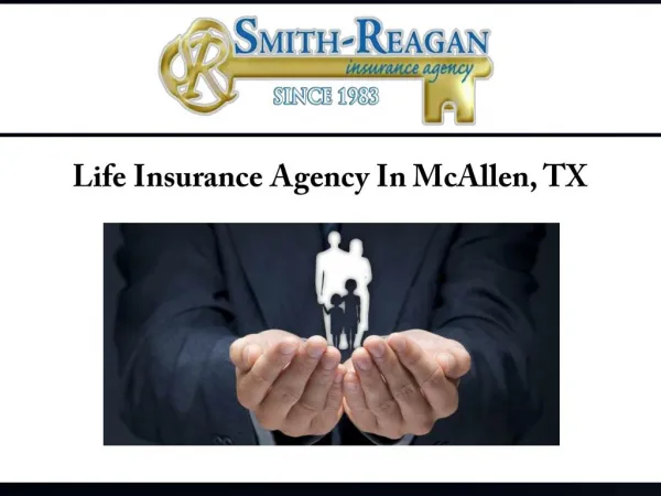 Life Insurance Agency In McAllen, TX