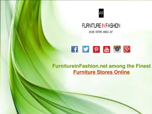 FurnitureinFashion.net among the Finest Furniture Stores Online