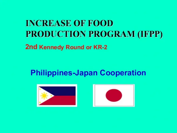 INCREASE OF FOOD PRODUCTION PROGRAM IFPP