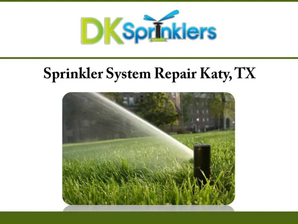 Sprinkler System Repair Katy, TX