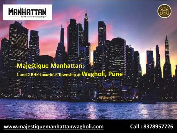 Majestique Manhattan 1, 2 BHK Flats in Wagholi Pune