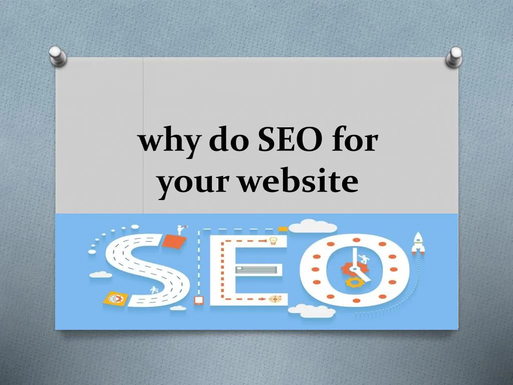 why do seo for your website