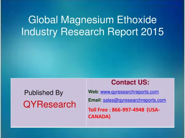 Global Magnesium Ethoxide Market 2015 Industry Development, Research, Trends, Analysis and Growth