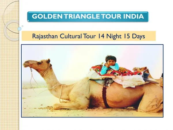 Golden Triangle Tour/Rajasthan Cultural Tour
