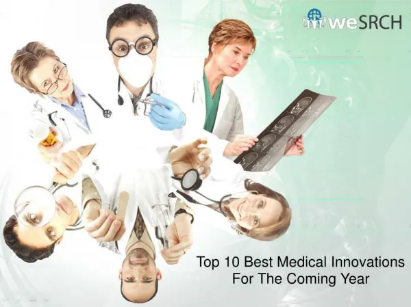 Top 10 Best Medical Innovations For The Coming Year