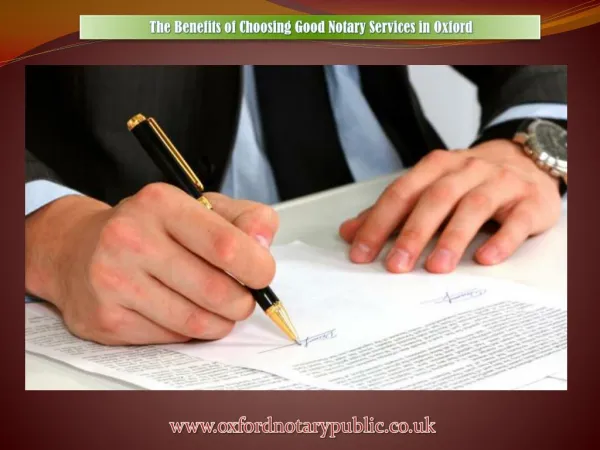 The Benefits of Choosing Good Notary Services in Oxford