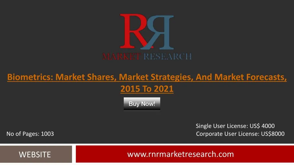 biometrics market shares market strategies and market forecasts 2015 to 2021