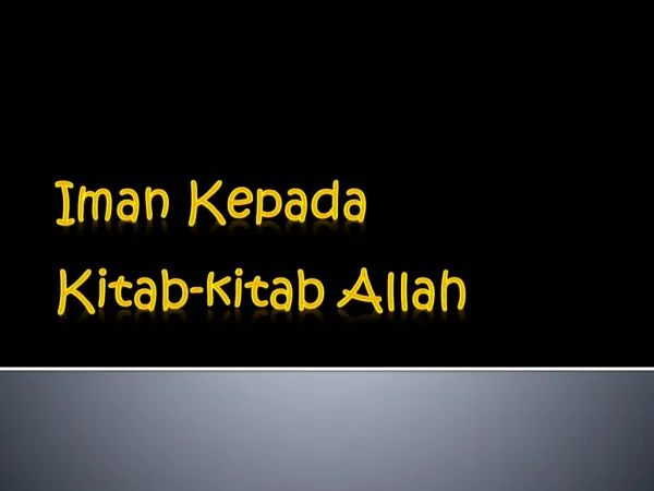 Agama_Islam_-_Iman_Kepada_Kitab-Kitab_Allah.pptx Uploaded Successfully