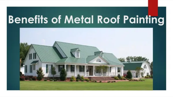 Benefits of Metal Roof Painting