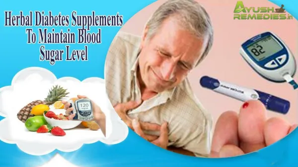 Herbal Diabetes Supplements To Maintain Blood Sugar Level