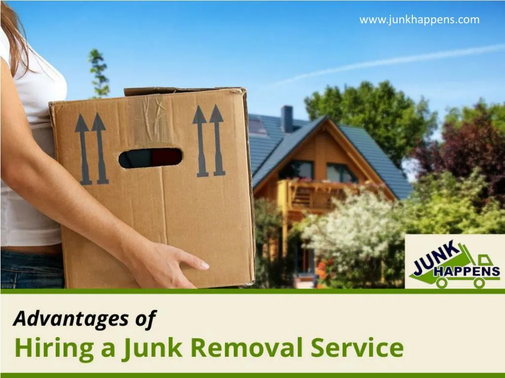 advantages of hiring a junk removal service